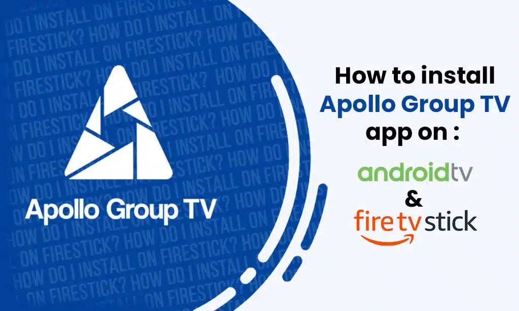 how to install apollo group TV on firestick/Fire TV​